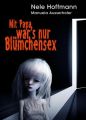 Mit Papa war's nur Blumchensex