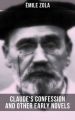 Claude's Confession and Other Early Novels of Emile Zola
