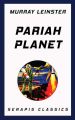 Pariah Planet (Serapis Classics)