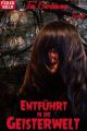 Entfuhrt in die Geisterwelt