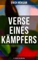 Erich Muhsam: Verse eines Kampfers (151 Gedichte in einem Band)