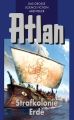 Atlan 5: Strafkolonie Erde (Blauband)
