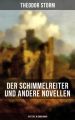 Der Schimmelreiter und andere Novellen (103 Titel in einem Band)