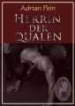 Herrin der Qualen