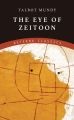 The Eye of Zeitoon