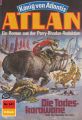 Atlan 341: Die Todeskarawane