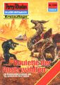 Perry Rhodan 1544: Roulette der Auserwahlten