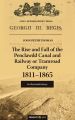 The Rise and Fall of the Penclawdd Canal and Railway or Tramroad Company 1811–1865