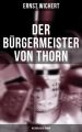 Der Burgermeister von Thorn (Historischer Roman)