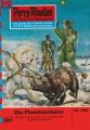 Perry Rhodan 523: Der Planetenrauber