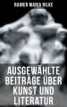 Ausgewahlte Beitrage uber Kunst und Literatur