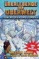 Uberlebende der Oberwelt: Von Wolfen und Zombies