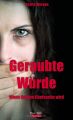 Geraubte Wurde