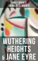 Wuthering Heights & Jane Eyre