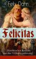 Felicitas (Historischer Roman aus der Volkerwanderung)