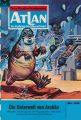 Atlan 54: Die Unterwelt von Archao