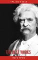 Mark Twain: The Best Works