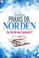 Praxis Dr. Norden 8 – Arztroman