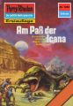 Perry Rhodan 1284: Am Pa? der Icana