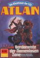 Atlan 651: Verdammte der Namenlosen Zone