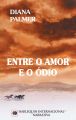 Entre o amor e o odio