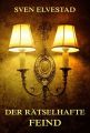 Der ratselhafte Feind