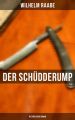 Der Schudderump: Historischer Roman