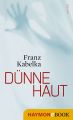 Dunne Haut