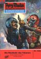 Perry Rhodan 498: Die Ruckkehr des Takerers