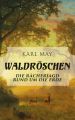 Waldroschen - Die Racherjagd rund um die Erde