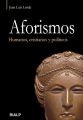 Aforismos. Humanos, cristianos y politicos.