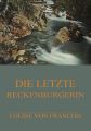 Die letzte Reckenburgerin