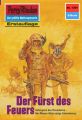 Perry Rhodan 1391: Der Furst des Feuers