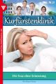 Kurfurstenklinik 21 – Arztroman