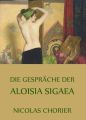 Die Gesprache der Aloisia Sigaea