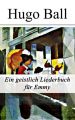 Ein geistlich Liederbuch fur Emmy