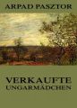 Verkaufte Ungarmadchen