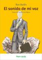 El sonido de mi voz