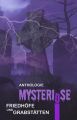 Mysteriose Friedhofe und Grabstatten