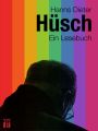Hanns Dieter Husch: Ein Lesebuch