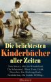 Die beliebtesten Kinderbucher aller Zeiten (Illustriert)