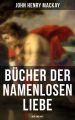 Bucher der namenlosen Liebe - Wer sind wir?