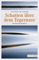 Schatten uber dem Tegernsee