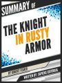 ummary Of "The Knight In Rusty Armor - By Robert Fisher