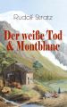 Der wei?e Tod & Montblanc