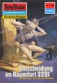 Perry Rhodan 1346: Entscheidung im Raumfort 3201