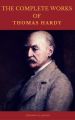 The Complete Works of Thomas Hardy (Illustrated) (Cronos Classics)
