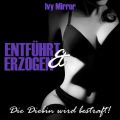 Entfuhrt & Erzogen - Die Diebin wird bestraft!