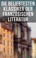 Die beliebtesten Klassiker der franzosischen Literatur