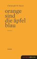 Orange sind die Apfel blau